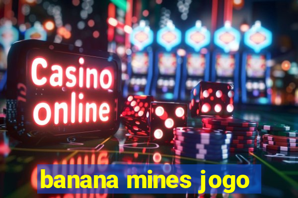 banana mines jogo